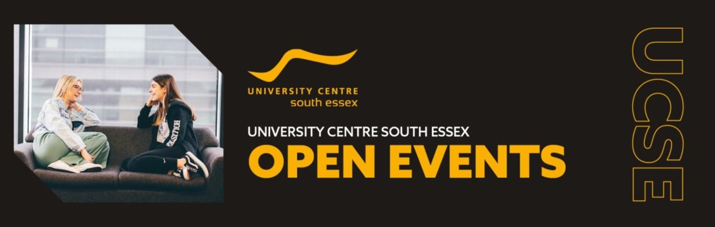 University Centre South Essex (UCSE) OPEN EVENT