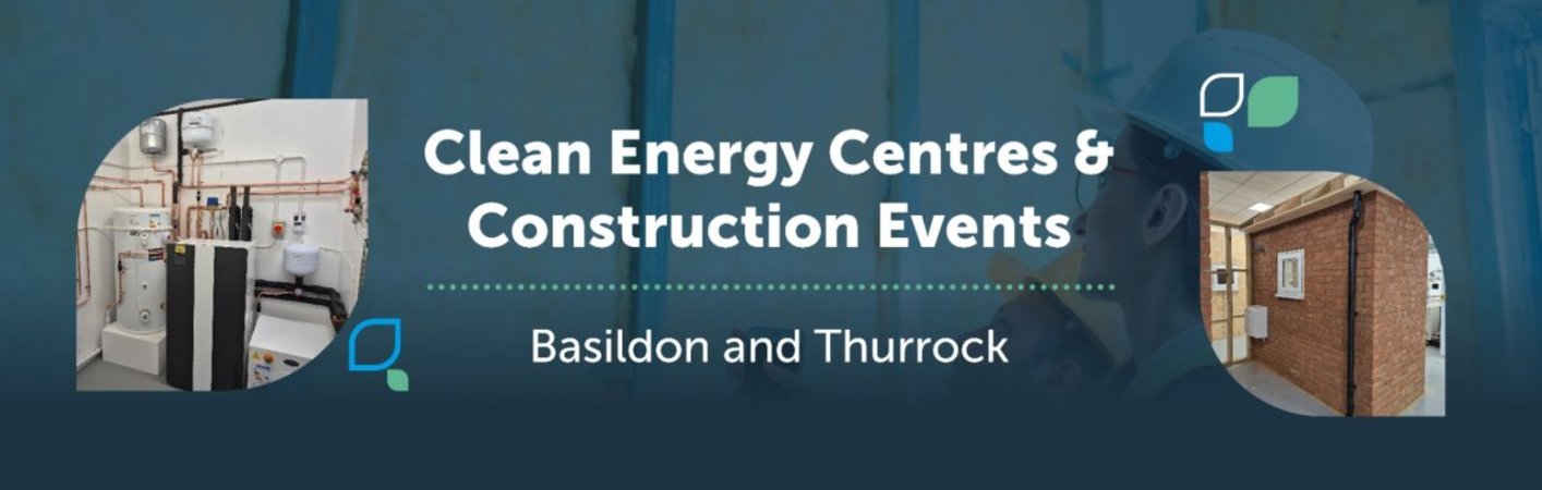Clean Energy and Construction Event - BASILDON